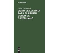 Pedro De Mugica Libro de Lectura Para El Primer Curso de Cast (Copertina rigida)