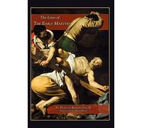 Pedro De Ribadeneyra Anne Hope Lives of the Early Martyrs (Copertina rigida)