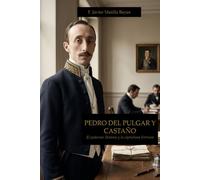 Pedro del Pulgar y Castaño: El poderoso Destino y la caprichosa Fortuna