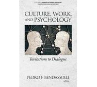 Pedro F. Bendassolli Culture, Work and Psychology (Tascabile)
