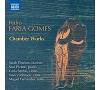 Pedro Faria Gomes Pedro Faria Gomes: Chamber Works (CD) Album