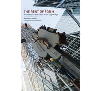 Pedro Fiori Arantes The Rent of Form (Tascabile)