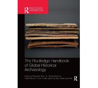 Pedro Funari The Routledge Handbook of Global Historical Archaeology (Tascabile)