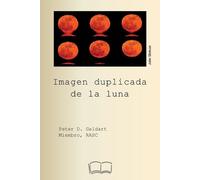 Pedro Geldart Imagen duplicada de la luna. (Tascabile)