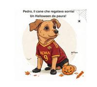 Pedro, il cane che regalava sorrisi: Un Halloween da paura!
