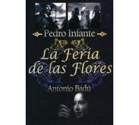 Pedro Infante - La Feria de Las Flores