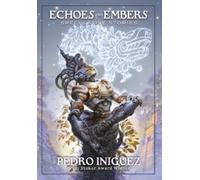 Pedro Iniguez Echoes and Embers (Copertina rigida)