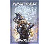 Pedro Iniguez Echoes and Embers (Tascabile)