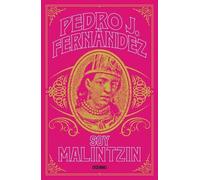 Pedro J Fernández Soy Malintzin (Tascabile)