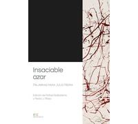 Pedro J. Plaza González Rafael Ballest «Insaciable azar». Palabras para Julio N