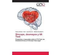 Pedro Jiménez - Cohl José Pardo G Beltrán Gon Síncope, desmayos y ti (Tascabile)