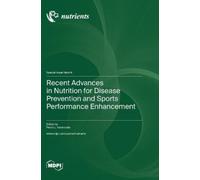 Pedro L Valenzu Recent Advances in Nutrition for Disease Prev (Copertina rigida)