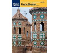 Pedro Lavado Pradinas Pilar Mogollón Cano-Cortés Gon El Arte Mudéjar (Tascabile)