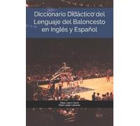 Pedro Lázaro Lafuen Diccionario Didáctico del Lenguaje del Balonces (Tascabile)