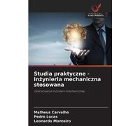 Pedro Lucas Matheus Carvalho L Studia praktyczne - inżynieria mecha (Tascabile)