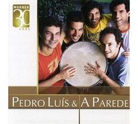 Pedro Luis & A Parede - WARNER 30 ANOS