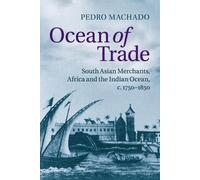Pedro Machado Ocean of Trade (Tascabile)