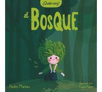 Pedro Mañas ¿Quién soy? El bosque / Who Am I? The Forest (Copertina rigida)