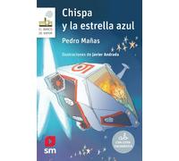 Pedro Mañas Romero Javier Chispa y la estrella azul: 169 (El Barco (Tascabile)
