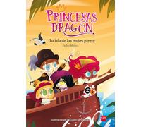 Pedro Mañas Romero Luján Ferná Princesas Dragón 4: La isla de las h (Tascabile)