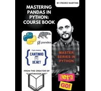 Pedro Martins Mastering Pandas in Python (Tascabile)
