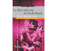 Pedro Medina León La chica más pop de South Beach (Tascabile)