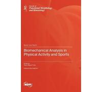 Pedro Miguel Fo Biomechanical Analysis in Physical Activity and Spo (Tascabile)
