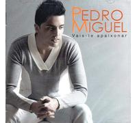Pedro Miguel - Pedro Miguel - Vais-te Apaixonar [CD] 2011