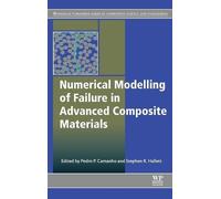 Pedro P. Camanh Numerical Modelling of Failure in Advanced Co (Copertina rigida)