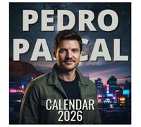 Pedro Pa 2026 Calendar: A Year with the Internet’s Favorite Star, 12 Months of Charm, Style & Legendary Roles