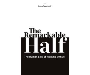 Pedro Pasturczak The Remarkable Half (Tascabile)