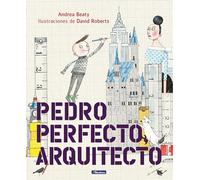 Pedro Perfecto, arquitecto / Iggy Peck, Architect
