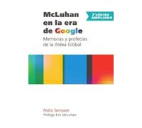 Pedro Sempere Mcluhan En La Era De Google - Memorias y Profecias De (Tascabile)