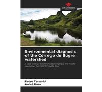 Pedro Tersariol An Environmental diagnosis of the Córrego do Bugre w (Tascabile)