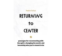 Pedro Tofua Returning to Center (Tascabile)