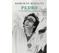 Pedro: Un hombre en el viento