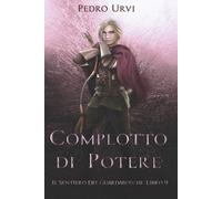 Pedro Urvi Complotto di Potere (Tascabile)