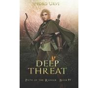 Pedro Urvi Deep Threat (Tascabile) Path of the Ranger