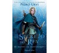 Pedro Urvi El Secreto del Rey (the King's Secret - Spanish Edition) (Tascabile)