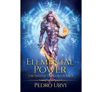 Pedro Urvi Elemental Power (Tascabile) Path of Dragons