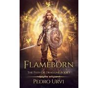 Pedro Urvi Flameborn (Tascabile) Path of Dragons