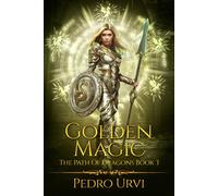 Pedro Urvi Golden Magic (Tascabile) Path of Dragons