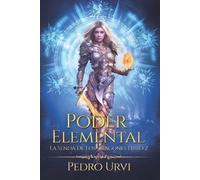 Pedro Urvi Poder Elemental (Tascabile)