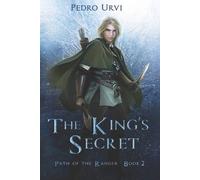 Pedro Urvi The King's Secret (Tascabile) Path of the Ranger
