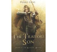 Pedro Urvi The Traitor's Son (Tascabile) Path of the Ranger