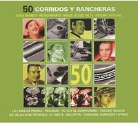 Pedro Vargas, Pedro Infante, Jorge Negrete, Miguel Aceves Mejía, Antonio Aguilar, y otros… - Corridos Y Rancheras