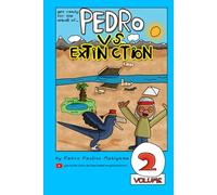 Pedro vs Extinction - Volume 2