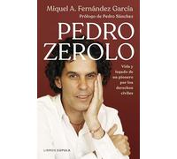 Pedro Zerolo: Vida y legado de un pionero por los derechos civiles