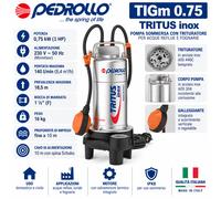 Pedrollo TIGm 0.75 TRITUS-INOX Pompa Trituratore 0,75kW 1HP 230V