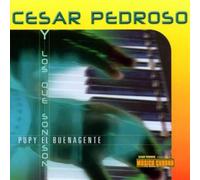 Pedroso Cesar - Pupy El Buena Gente
